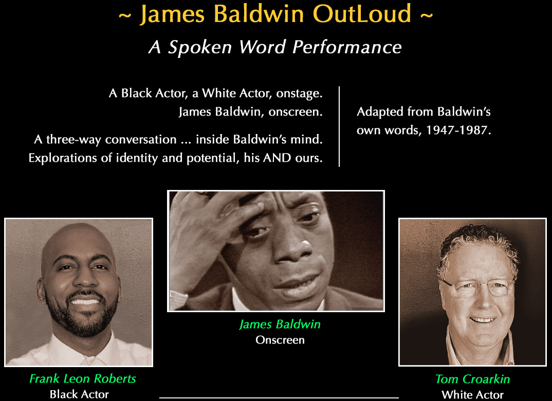 James Baldwin Outloud title with pictures of James Baldwin, Frank Leon Roberts and Karen Thorsen